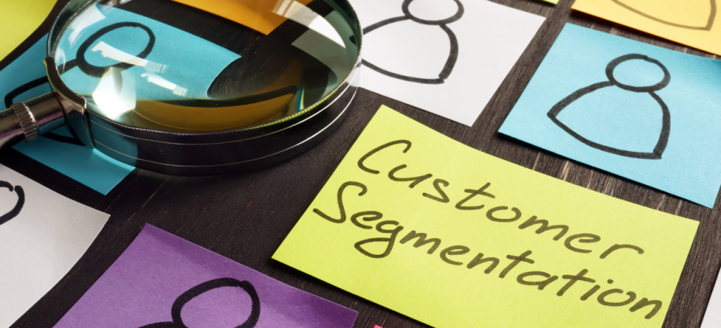 Customer segmentation: How to segment your audience